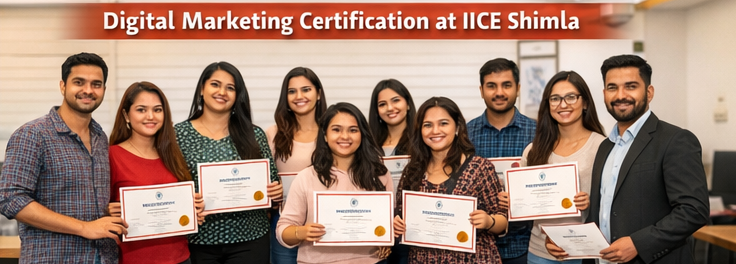 Digital Marketing Certification at IICE Shimla