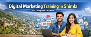 Read more about the article Digital Marketing Training in Shimla – IICE Computer Education